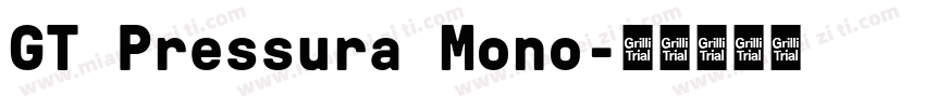 GT Pressura Mono字体转换
